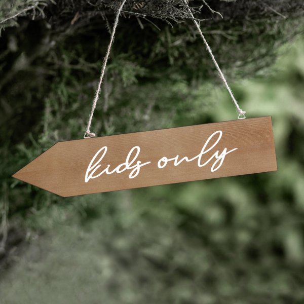 Holzschild - Nur fr Kinder