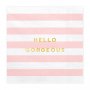 Servietten - Hello Gorgeous - 20er-Pack