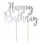 Tortenaufsatz - Happy Birthday - Silbermetallic