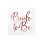 Servietten - Bride to be - Rosgold - 20er-Pack